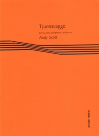 Scott Tjuonavagge 2 Alto Saxophones & Piano Sheet Music Songbook