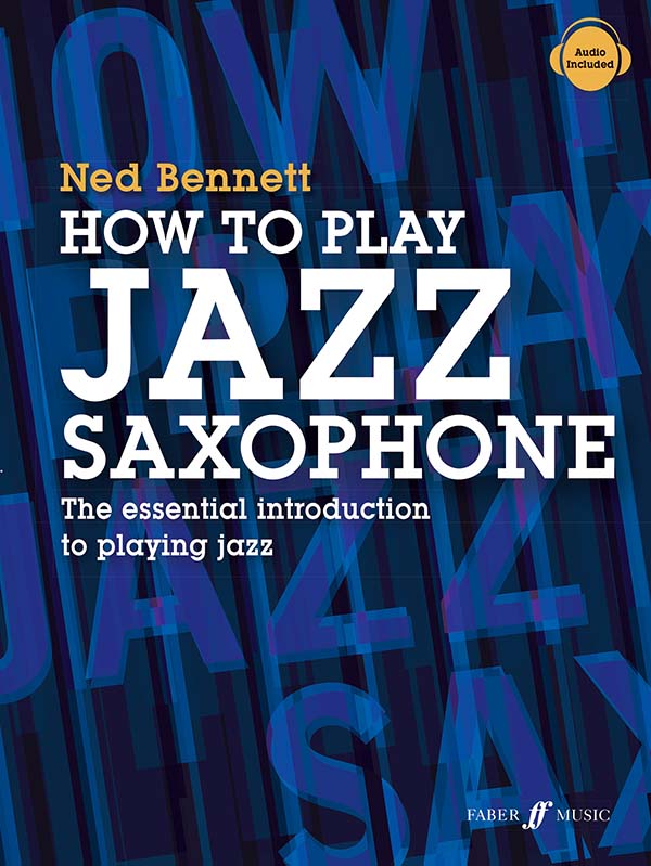 How To Play Jazz Saxophone Bennett Sheet Music Songbook