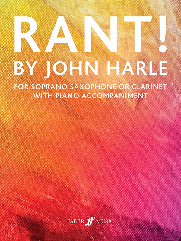 Harle Rant Soprano Saxophone Or Clarinet & Piano Sheet Music Songbook