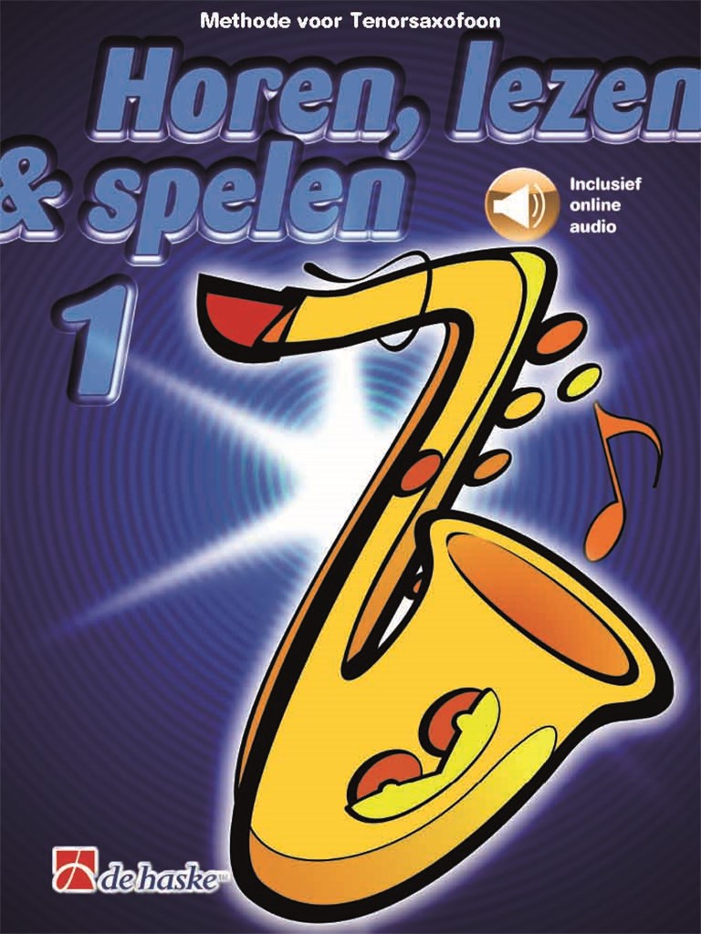 Horen Lezen & Spelen 1 Tenorsaxofoon Sheet Music Songbook