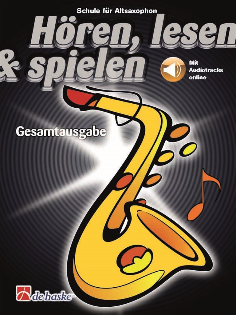 Horen, Lesen & Spielen Gesamtausgabe Altsaxophon Sheet Music Songbook