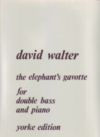 Walter Elephants Gavotte Double Bass & Piano Sheet Music Songbook