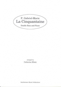 Gabrielle Marie La Cinquintaine Elliot String Bass Sheet Music Songbook