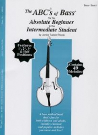 Abcs Of Bass Absolute Beginner To Intermediate 1 Sheet Music Songbook
