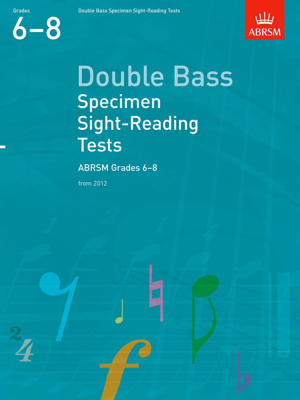 Double Bass Specimen Sight Reading 2012 6-8 Abrsm Sheet Music Songbook