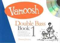 Vamoosh Double Bass Book 1 Gregory + Cd Sheet Music Songbook
