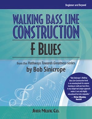 Sinicrope Walking Bass Line Construction F Blues Sheet Music Songbook