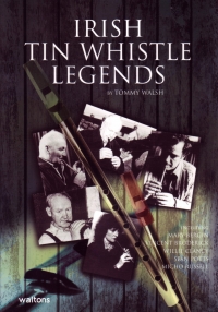 Irish Tin Whistle Legends Walsh Sheet Music Songbook