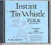 Instant Tin Whistle Folk (blue) Cd Sheet Music Songbook