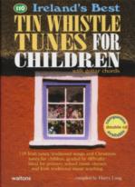110 Irelands Best Tin Whistle Tunes Children Sheet Music Songbook