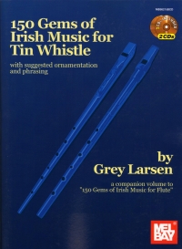 150 Gems Of Irish Music For Tin Whistle Larsen+aud Sheet Music Songbook