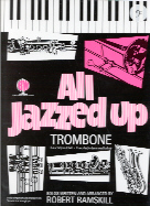 All Jazzed Up Trombone/euph Ramskill Bass Clef Sheet Music Songbook