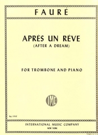 Faure Apres Un Reve Arr Ostrander Trombone Sheet Music Songbook