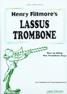 Fillmore Lassus Trombone Plus 14 Other Hot Rags Sheet Music Songbook