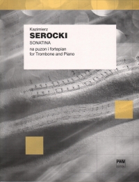 Serocki Sonatina Trombone & Piano Sheet Music Songbook