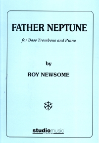 Newsome Father Neptune Bass Trombone Sheet Music Songbook