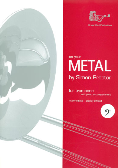 On Your Metal Proctor Trombone & Piano Bass Clef Sheet Music Songbook