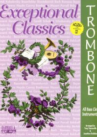 Exceptional Classics Trombone Book & Cd Sheet Music Songbook
