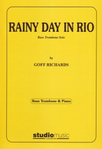 Richards Rainy Day In Rio Bass Trombone Solo Sheet Music Songbook