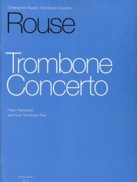 Rouse Trombone Concerto Trombone & Piano Sheet Music Songbook