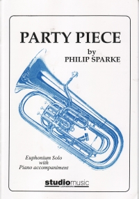 Sparke Party Piece Euphonium/baritone Sheet Music Songbook