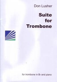 Lusher Suite For Trombone + Piano Sheet Music Songbook