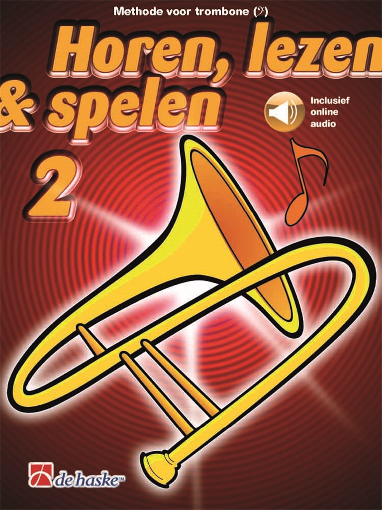 Horen Lezen & Spelen 2 Trombone Bc Sheet Music Songbook