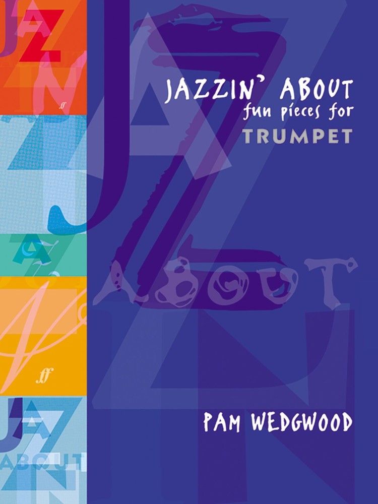 Jazzin About Fun Pieces Trumpet Wedgwood Sheet Music Songbook