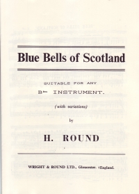 Round Blue Bells Of Scotland Bb Cornet & Piano Sheet Music Songbook