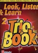 Look Listen & Learn 2 Trio Book Tpt & Brass Insts Sheet Music Songbook