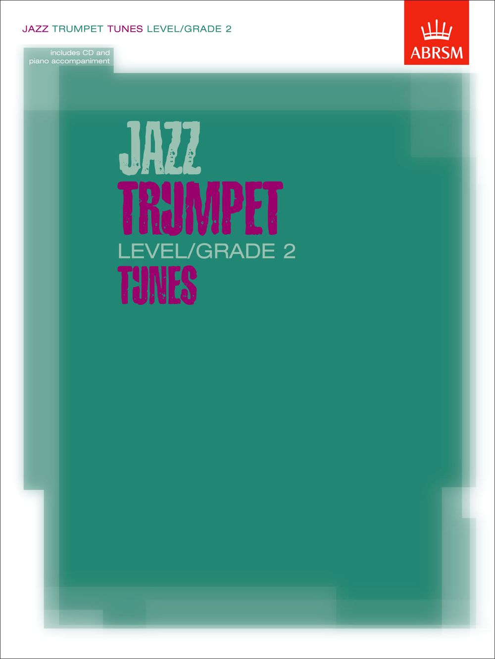 Jazz Trumpet Tunes Grade 2 Book & Cd Abrsm Sheet Music Songbook