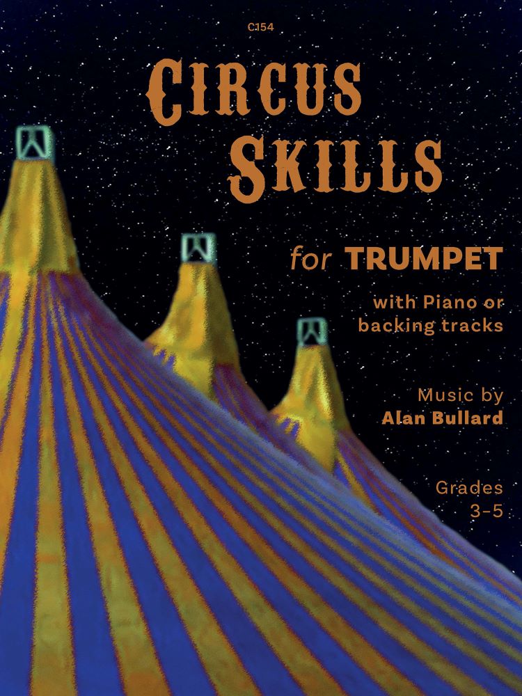 Bullard Circus Skills Trumpet & Piano Sheet Music Songbook