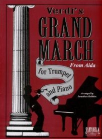 Verdi Grand March (aida) Trumpet & Piano Sheet Music Songbook
