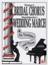 Bridal Chorus/wedding March Trumpet & Piano Sheet Music Songbook