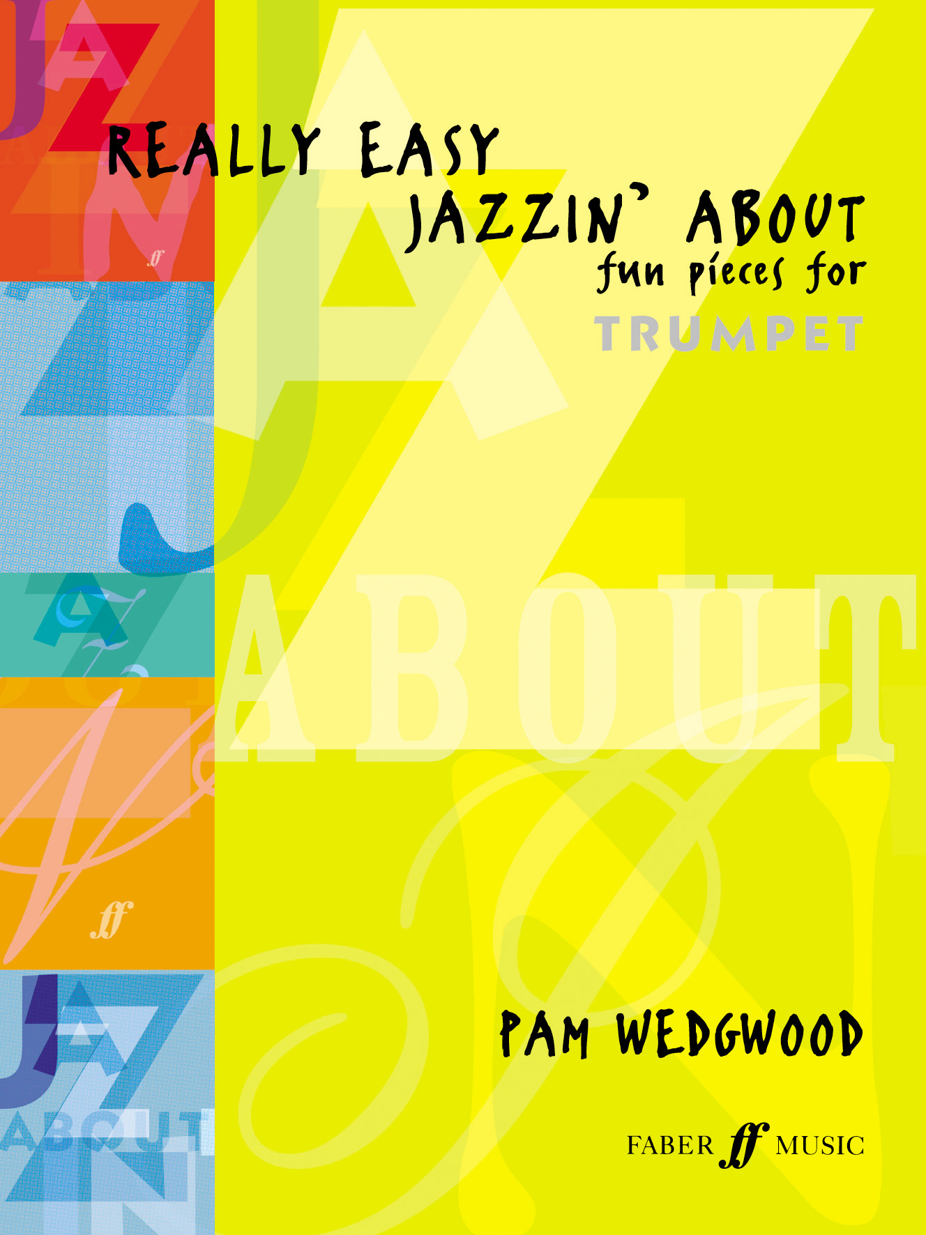 Really Easy Jazzin About Trumpet Wedgwood Sheet Music Songbook