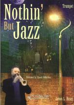 Nothin But Jazz Trumpet Book & Cd Sheet Music Songbook