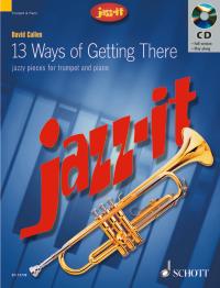 Jazz It 13 Ways Of Getting There Cullen Tpt Bk&cd Sheet Music Songbook