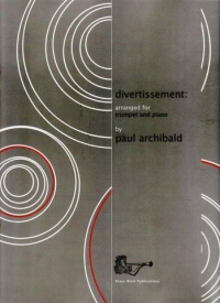 Divertissement Trumpet & Piano Arr Archibald Sheet Music Songbook