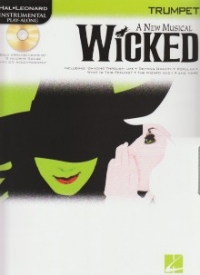 Wicked Instrumental Play-along Trumpet Book & Cd Sheet Music Songbook