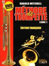 Mitchell On Trumpet Book 1 (french Edition) + Dvd Sheet Music Songbook
