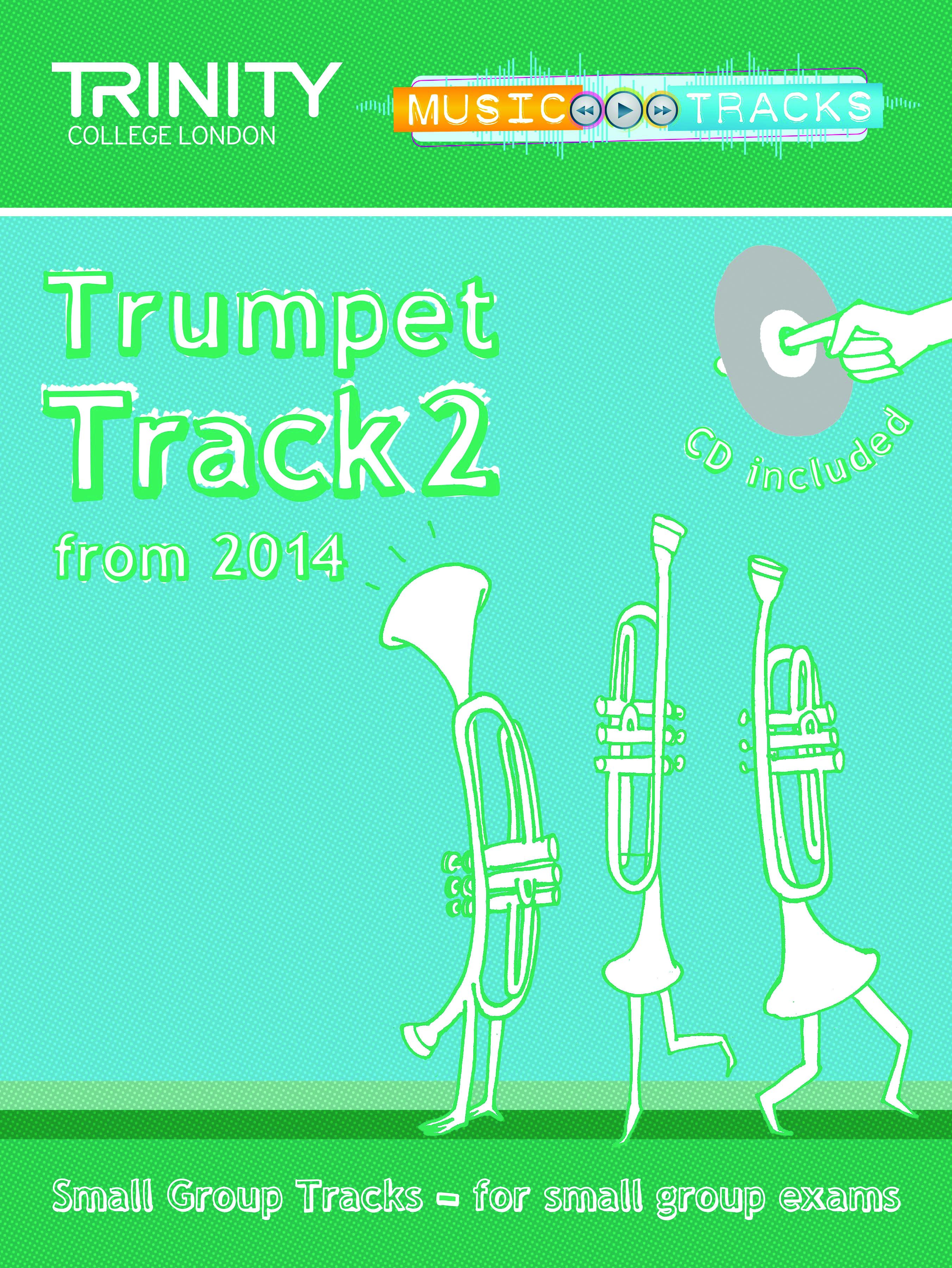 Trinity Small Group Tracks Track 2 Trumpet + Cd Sheet Music Songbook