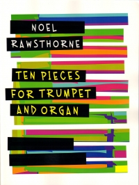 Rawsthorne Ten Pieces For Trumpet & Organ Sheet Music Songbook