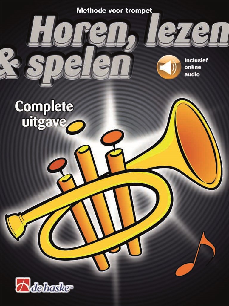 Horen Lezen & Spelen Complete Uitgave Trompet Sheet Music Songbook