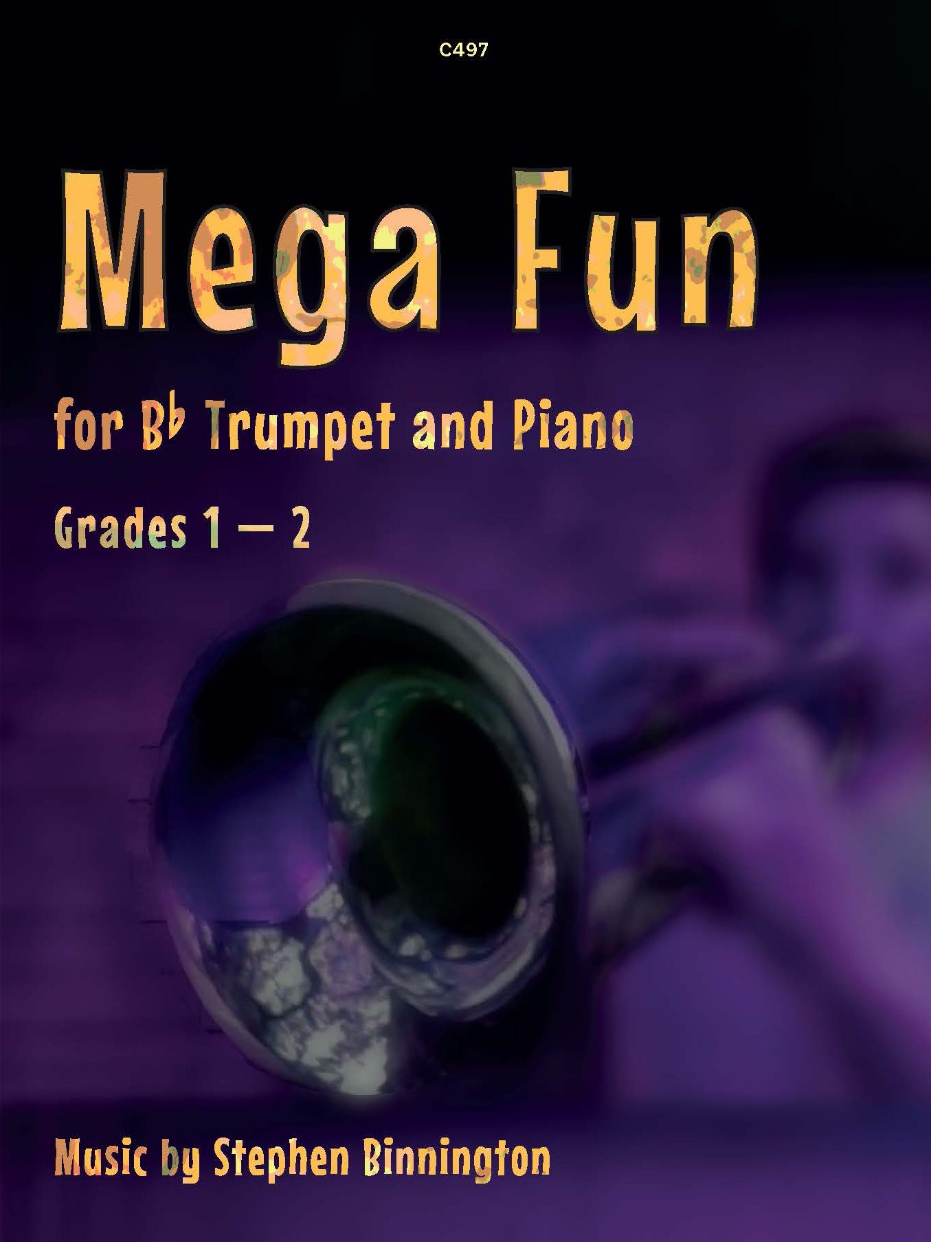 Mega Fun Binnington Trumpet & Piano Sheet Music Songbook