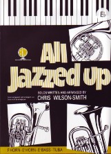 All Jazzed Up Eb Bass/tuba Wilson-smith Treble Sheet Music Songbook
