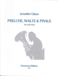 Glass Prelude Waltz & Finale Unaccompanied Tuba Sheet Music Songbook