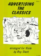 Advertising The Classics 3 Viola Roy Slack Sheet Music Songbook