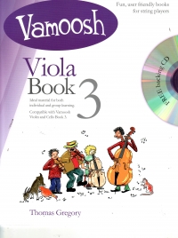 Vamoosh Viola Book 3 Gregory + Cd Sheet Music Songbook