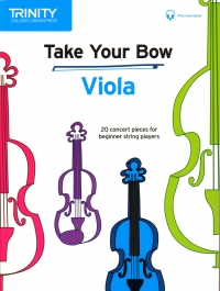 Trinity Take Your Bow Viola + Online Sheet Music Songbook