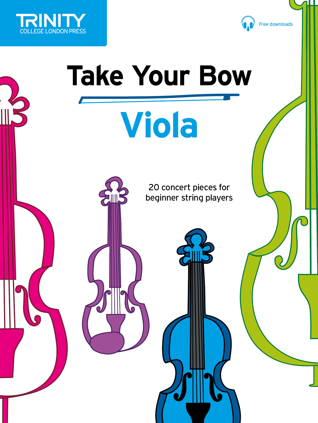 Trinity Take Your Bow Viola + Online Sheet Music Songbook